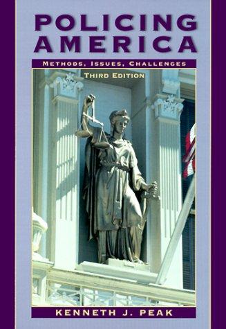 Book Policing America: Methods, Issues, Challenges (3rd Edition) free
