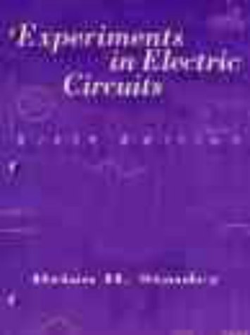 Book Experiments in Electric Circuits: To Accompany Principles of Electric Circuits and Principles of Electric Circuits : Electron Flow Version free