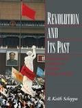 Book Revolution and Its Past: Identities and Change in Modern Chinese History free