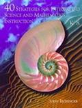 Book 40 Strategies for Integrating Science and Mathematics Instruction: K-8 free