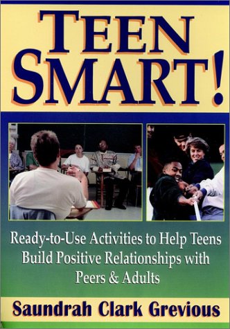 Book Teen Smart!: Ready-to-Use Activities to Help Teens Build Positive Relationships with Peers and Adults free