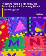 Book Reflective Planning, Teaching, and Evaluation for the Elementary School: A Relational Approach (3rd Edition) free