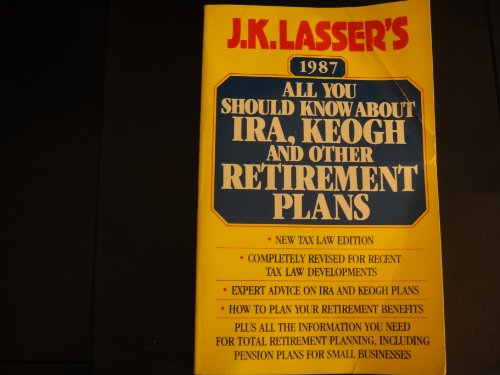 Book All You Should Know About Ira, Keogh, And Other Retirement Plans free