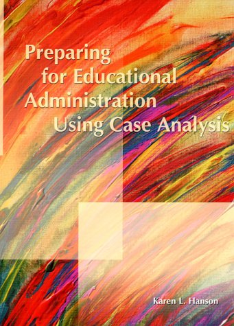 Book Preparing for Educational Administration Using Case Analysis free