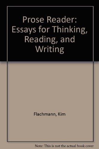 Book Prose Reader: Essays For Thinking, Reading, And Writing free