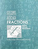 Book GLOBE FEARON MATH EXERCISE BOOKS: FRACTIONS 1999C (Globe Math Exercise Books) free