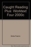 Book CAUGHT READING PLUS: WORKTEXT FOUR 2000C free
