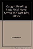 Book The Lost Boy -- Caught Reading Final Novel 7 free