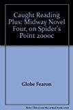 Book On Spider's Point-Caught Reading Plus Midway Novel 4 free