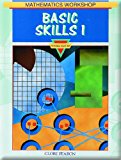 Book MATHEMATICS WORKSHOP:BASIC SKILLS BOOK ONE SE 2000C free