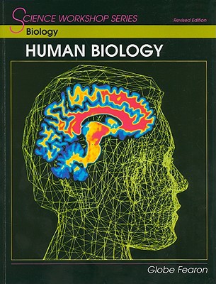 Book SCIENCE WORKSHOP SERIES:BIOLOGY/HUMAN BIOLOGY STUDENT EDITION 2000C free