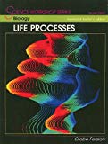 Book Biology: Life Processes, Annotated Teacher's Edition (Science Workshop) free