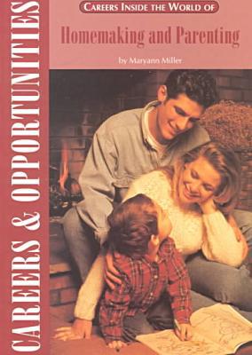 Book Careers Inside The World Of Home/parenting (fearon Rosen Careers Inside) free