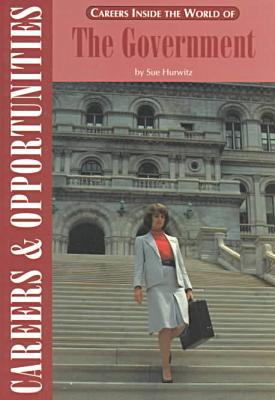 Book Careers Inside The World Of Government 1998c (fearon Rosen Careers Inside) free