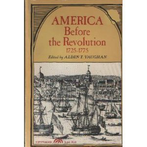 Book America Before The Revolution, 1725-1775 free