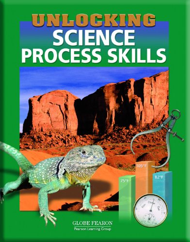 Book UNLOCKING SCIENCE PROCESS SKILLS STUDENT EDITION 2003 (GLOBE UNLOCKING SCIENCE SKILLS) free