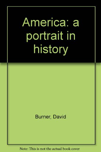 Book America: A Portrait In History free