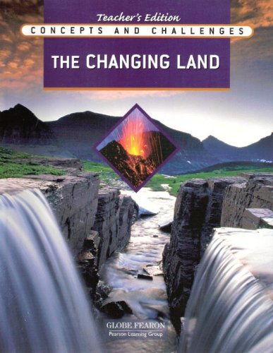 Book Globe Fearon - Concepts and Challenges - The Changing Land - Teacher's Edition free