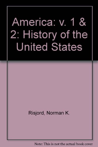 Book America: A History Of The United States, Vol. 1: To 1877 (v. 1 & 2) free