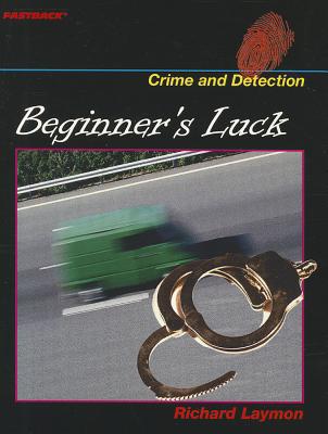 Book Fastback Beginner's Luck (crime And Detection) 2004c (fastback: Crime And Detection) free