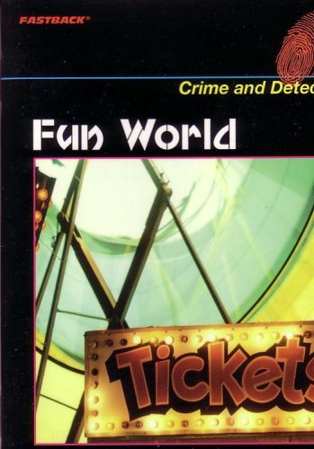 Book FASTBACK FUN WORLD (CRIME AND DETECTION) 2004C (Fearon/Fb: Crime & Detention) free
