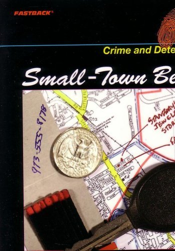 Book FASTBACK SMALL TOWN BEAT (CRIME AND DETECTION) 2004C (Fearon/Fb: Crime & Detention) free