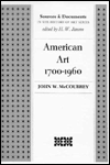 Book American Art 1700-1960 (Sources & Documents in the History of Art Series) free