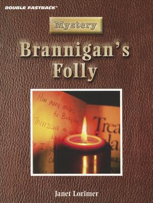 Book DOUBLE FASTBACK BRANNIGAN'S FOLLY (MYSTERY) 2004C (Double FastBack: Mystery) free