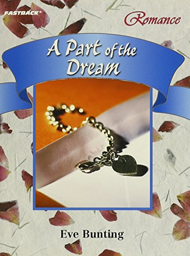 Book FASTBACK PART OF THE DREAM (ROMANCE) 2004C (Fearon/Fb: Romance) free