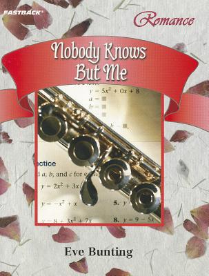 Book FASTBACK NOBODY KNOWS BUT ME (ROMANCE) 2004C (FastBack: Romance) free