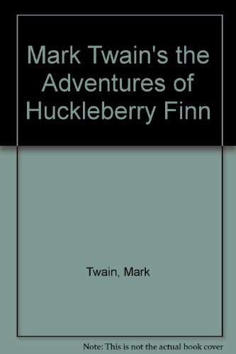 Book Mark Twain's The Adventures Of Huckleberry Finn free