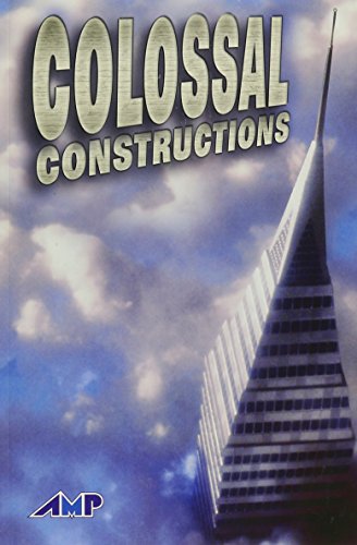Book AMP READING SYSTEM LIBRARY: COLOSSAL CONSTRUCTIONS 2006C free