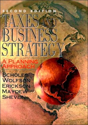 Book Taxes and Business Strategy: A Planning Approach (2nd Edition) free