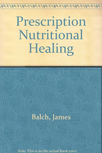 Book Prescription Nutritional Healing free