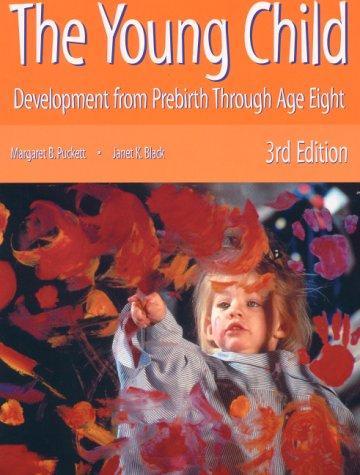 Book The Young Child: Development from Prebirth through Age Eight (3rd Edition) free