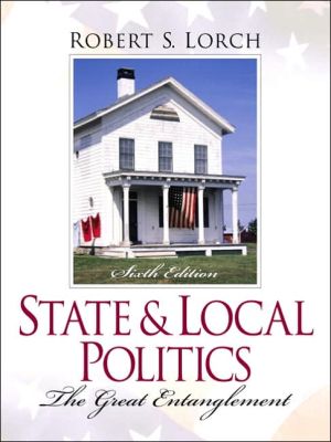 Book State and Local Politics: The Great Entanglement (6th Edition) free