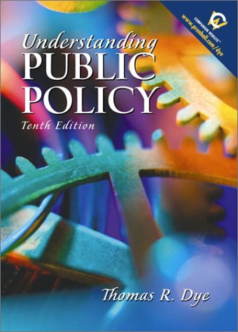 Book Understanding Public Policy (10th Edition) free