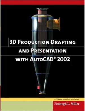 Book 3D Production Drafting & Presentation with AutoCAD 2002(Book & CD-ROM) free