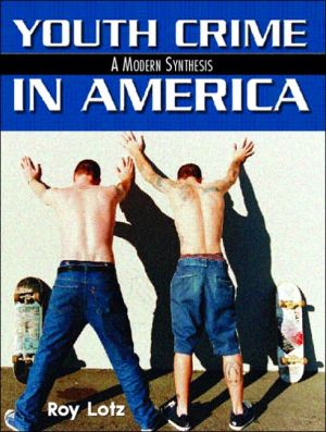 Book Youth Crime in America: A Modern Synthesis free