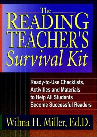 Book The Reading Teacher's Survival Kit: Ready-to-Use Checklists, Activities and Materials to Help All Students Become Successful Readers (J-B Ed: Survival Guides) free