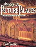 Book American Picture Palaces: The Architecture of Fantasy free