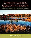 Book Conceptualizing Qualitative Inquiry: Mindwork for Fieldwork in Education and the Social Sciences free
