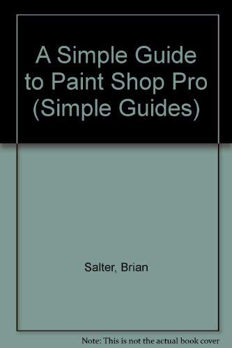 Book A Simple Guide to Paint Shop Pro (Simple Guide) free