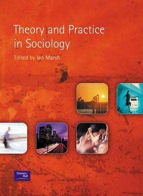 Book Theory and Practice in Sociology free