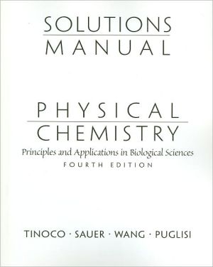 Book Solutions Manual for Physical Chemistry: Principles and Applications in Biological Sciences free