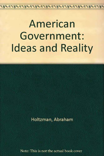 Book American Government: Ideas And Reality free