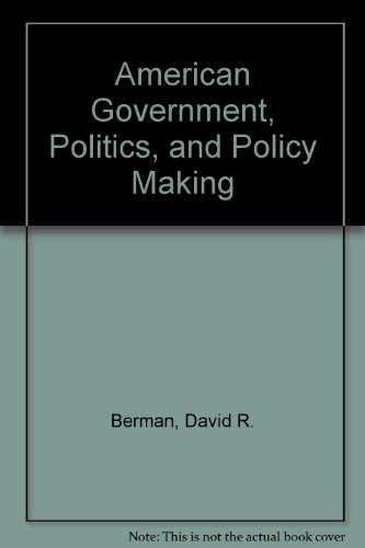 Book American Government, Politics, and Policy Making free