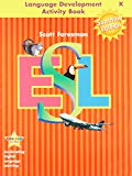 Book SCOTT FORESMAN ESL SUNSHINE EDITION BIG BOOK LANGUAGE DEVELOPMENT ACTIVI ACTIVI free