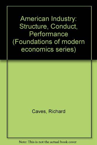 Book American industry--structure, conduct, performance (Foundations of modern economics series) free