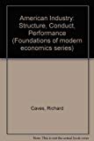 Book American industry: Structure, conduct, performance (Foundations of modern economics series) free